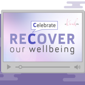 C, Celebrate video frame as part of the Recover our wellbeing series of videos